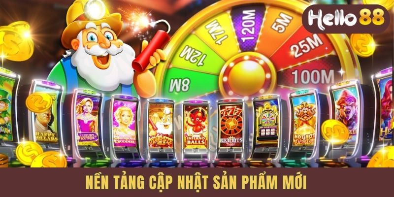 Nền tảng cập nhật sản phẩm mới