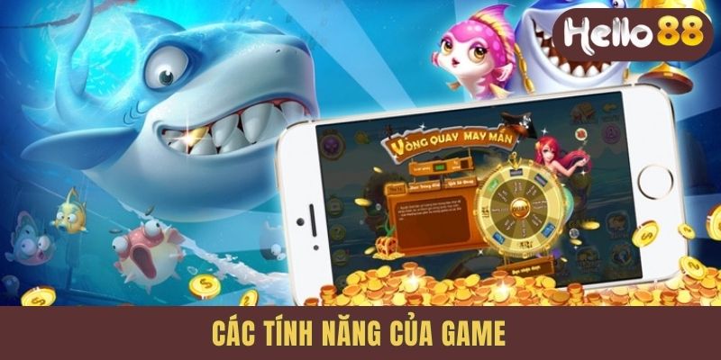 Các tính năng của game