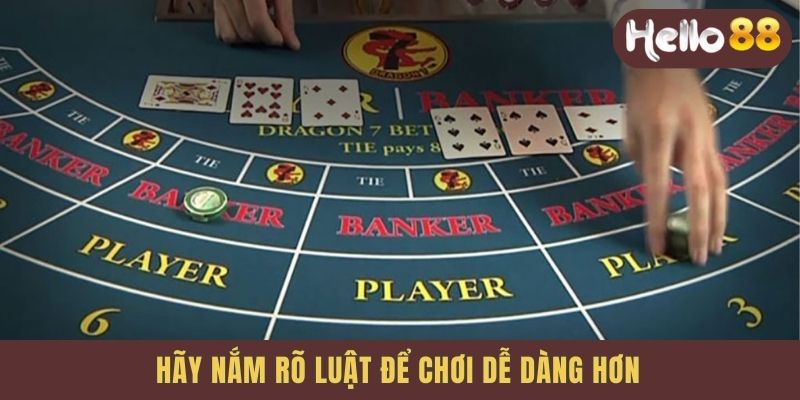 Hãy nắm rõ luật để chơi dễ dàng hơn